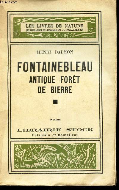 FONTAINEBLEAU ANTIQUE FORET DE BIERRE / COLLECTION 