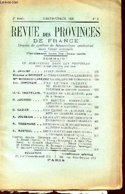 REVUE DES PROVINCES DE FRANCE - N5 - Janv-Fev 1928 / Lettres inedites de Lamartien / La colline de TResserve / lettre inedite de Marc. Desbordes / Villiers de l'Isle-Adam / Artagnan / Romantisme philosophique en Province etc...