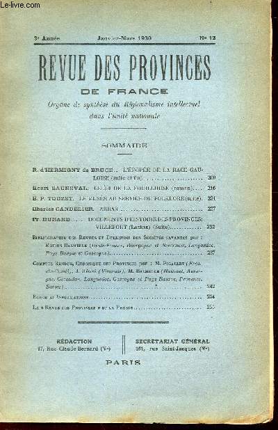 REVUE DES PROVINCES DE FRANCE - N12 - janv-mars 1930 / L'pope de al race gaulloise (suite et fin) / celui de la fouillouse / Le muse au service du folklore (suite) / Arras / Villefort (suite) ...
