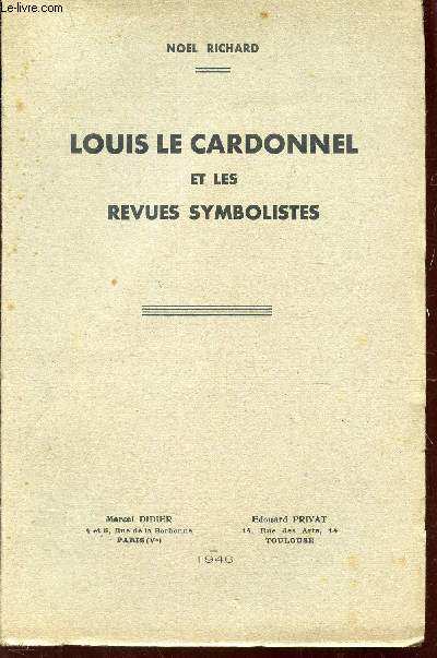 LOUIS LE CARDONNEL ET LES REVUES SYMBOLISTES