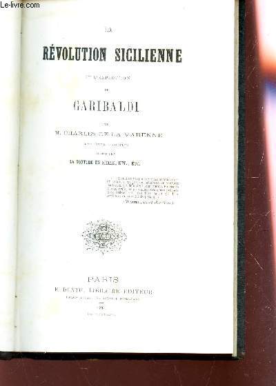 LA REVOLUTION SICILIENNE ET L'EXPEDITION DE GARIBALDI