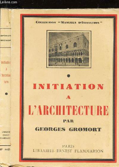 INITIATION A L'ARCHITECTURE / COLLECTION 