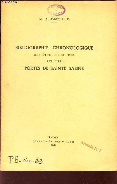BIBLIOGRAPHIE CHRONOLOGIQUE DES ETUDEDS PUBLIEES SUR LES PORTES DE SAINTE SABINE