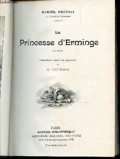 TOME 1 : LA PRINCESSE D'ERMINGE + MONSIEUR ET MADAME MOLOCH + LA FAUSSE BOURGEOISE + PIERRE ET THERESE.