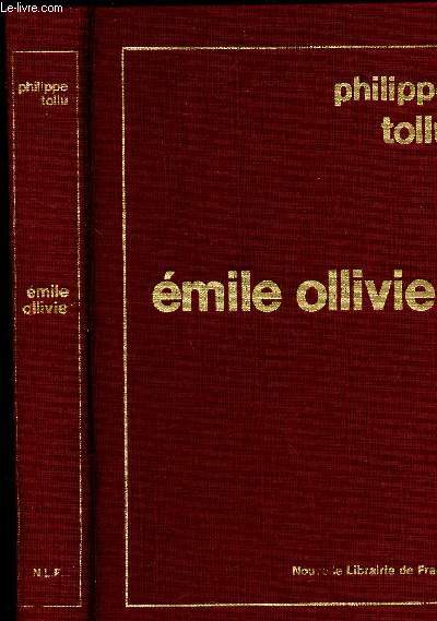 EMILE OLIVIER - LE REFUS DE LA BIPOLARISATION