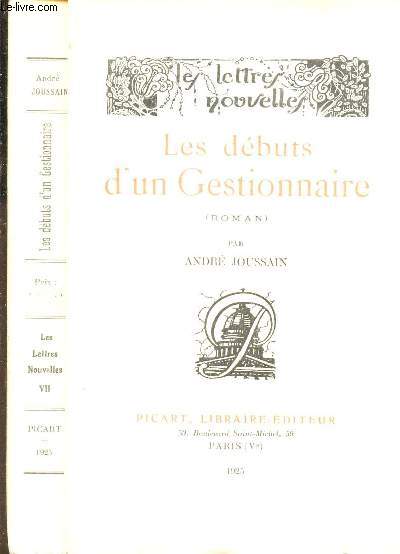 LES DEBUTS D'UN GESTIONNAIRE (ROMAN) - TOME VII DE LA COLLECTION 