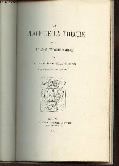 LA PLACE DE LA BRECHE ET LA PYRAMIDE DU COMTE D'ARTOIS