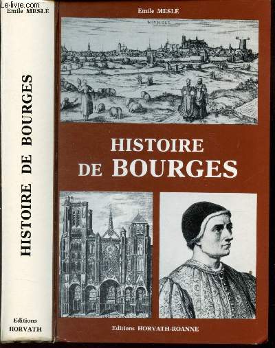 HISTOIRE DE BOURGES / COLLECTION 