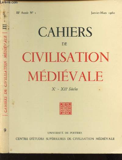 CAHIERS DE CIVILISATION MEDIEVALE - TOME 9 - 1ere anne - janvier-mars 1960 / Congrs de la St Rencesvals - Andr Burger 