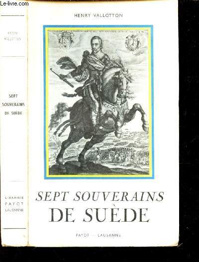 SEPT SOUVERAINS DE SUEDE