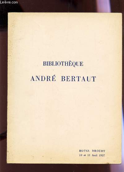 BIBLIOTHEQUE ANDRE BERTAUT -