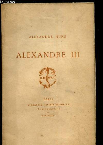 ALEXANDRE III / TIRAGE A PETIT NOMBRE