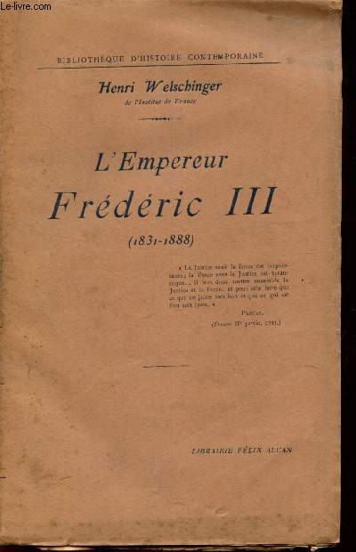 L'EMPEREUR FREDERIC III (1831-1888) / BIBLIOTHEQUE D'HISTOIRE CONTEMPORAINE.