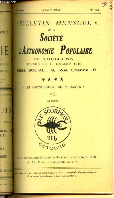 BULLETIN MENSUEL DE LA SOCIETE D'ASTRONOMIE POPULAIRE DE TOULOUSE - 44e anne - Oct 1953 - N351 / Les etoiles filantes -