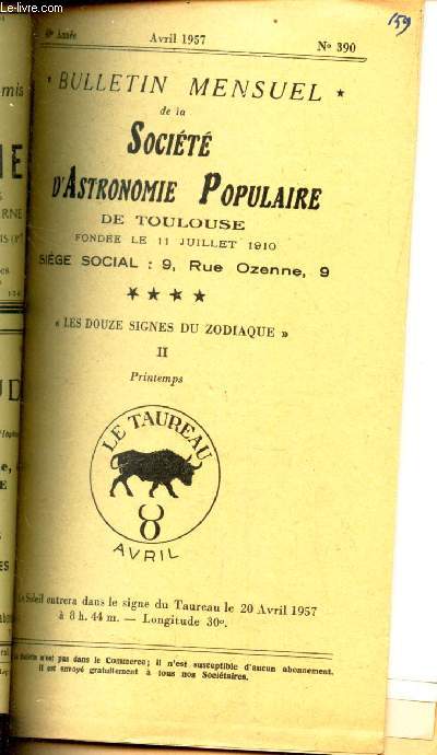 BULLETIN MENSUEL DE LA SOCIETE D'ASTRONOMIE POPULAIRE DE TOULOUSE - 48e anne - Avril 1957 - N390 / LES NEBULEUSES GAZEUSES -