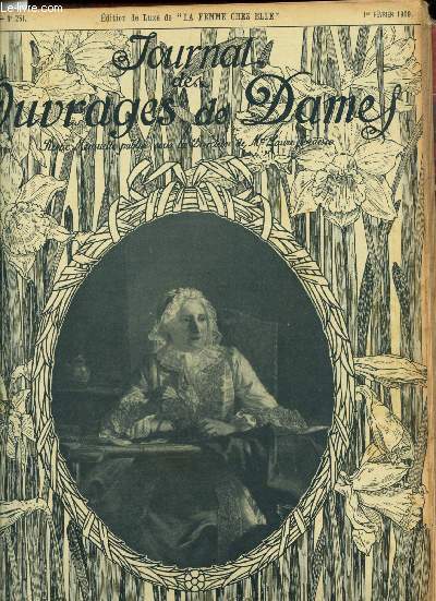 JOURNAL DES OUVRAGES DES DAMES / 24e anne - N251 - 1er fev 1909 / Porte-brosses (1ere aprtie) - Abat jour a bougie - mystere en dentelle - bolero au crochet - Robes et blouses nouvelles - Robe 