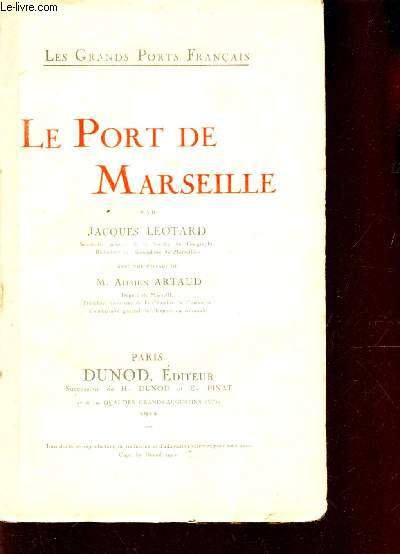 LE PORT DE MARSEILLE / COLLECTION 