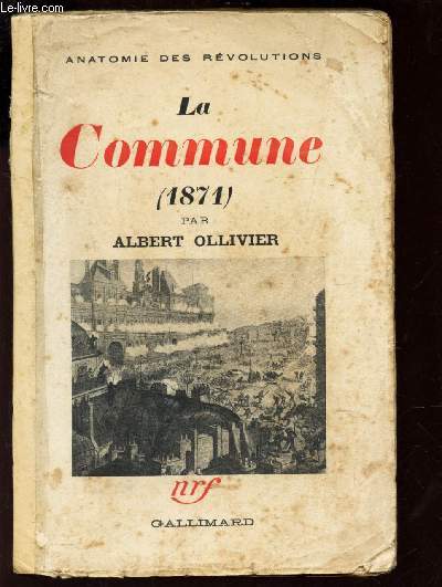 LA COMMUNE (1871) / ANATOMIE DES REVOLUTIONS / 2e EDITION