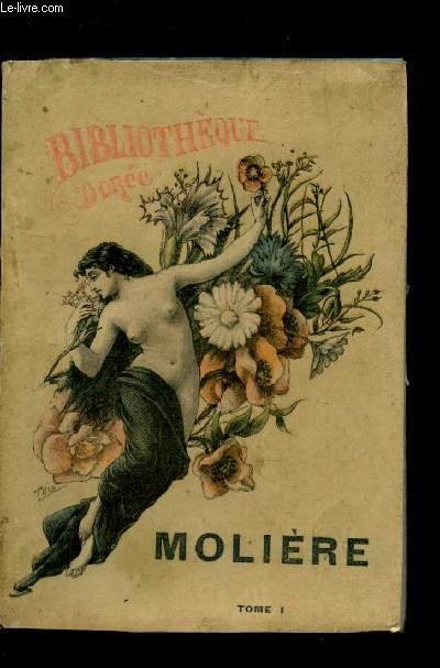 LES PRECIEUSES RIDICULES - L'ECOLE DES FEMMES - LE SICILIEN / COLLECTION 