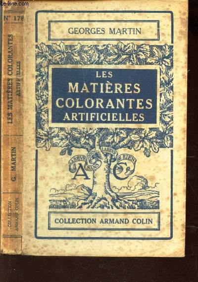 LES MATIERES COLORANTES ARTIFICIELLES / N178 DE LA COLLECTION ARMAN COLIN.
