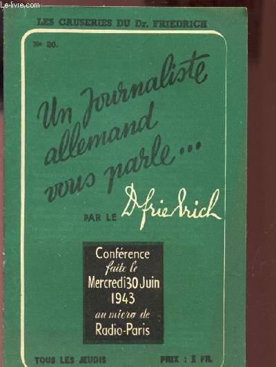 UN JOURNALISTE ALLEMAND VOUS PARLE.... / N30 DE 