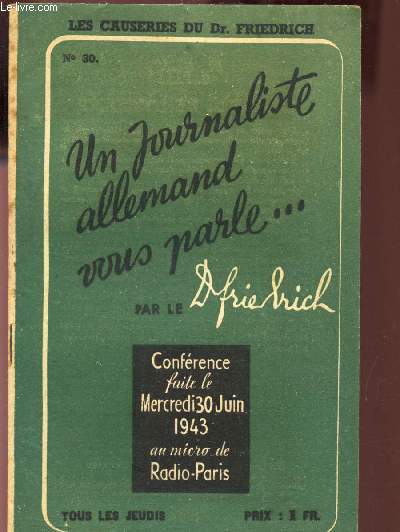 UN JOURNALISTE ALLEMAND VOUS PARLE.... / N30 DE 