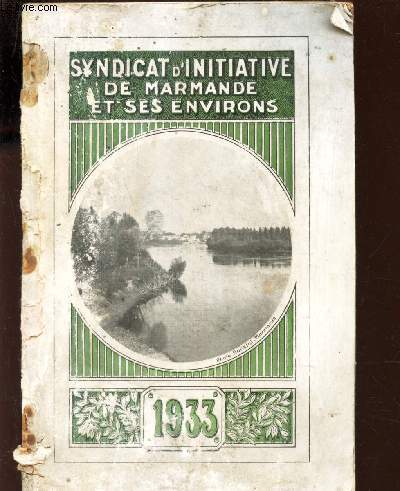 SYNDICAT D'INITIATIVE DE MARMANDE ET SES ENVIRONS - 1933
