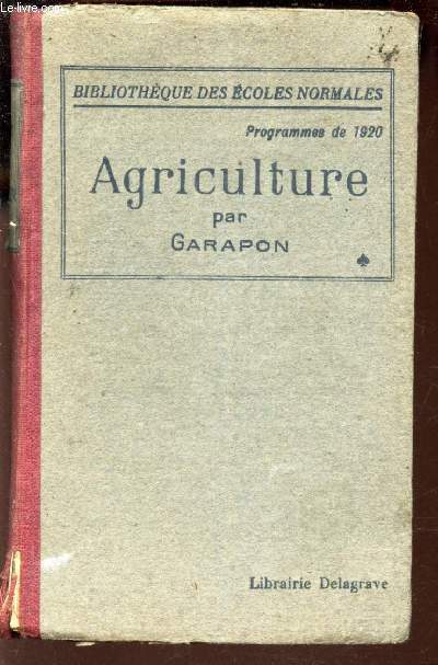 AGRICULTURE / programme de 1920 / BIBLIOTHEQUE DES ECOLES NORMALES
