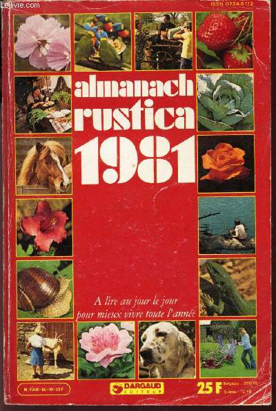 ALMANACH RUSTICA 1981 - A lire au jour le jor pour mieux vivre toute l'anne