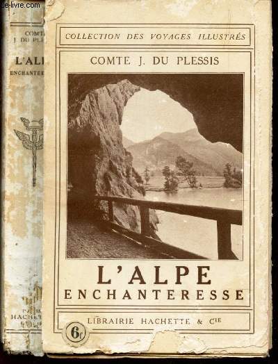 L'ALPE ENCHANTERESSE / COLLECTION DE VOYAGES ILLUSTRES.