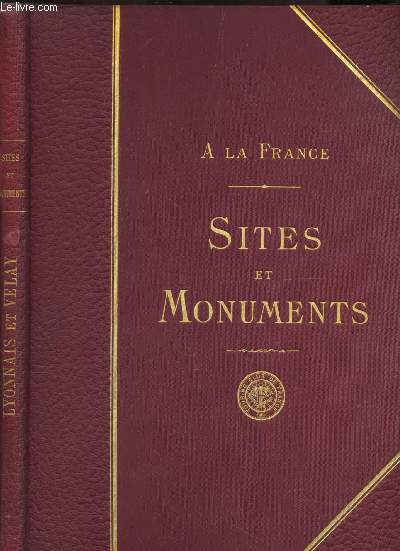 LYONNAIS & VELAY (ARDECHE - HAUTE LOIRE - LOIRE - RHONE)/ COLLECTION 