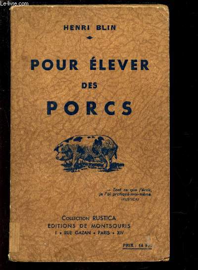 POUR ELEVER DES PORCS / COLLECTION RUSTICA