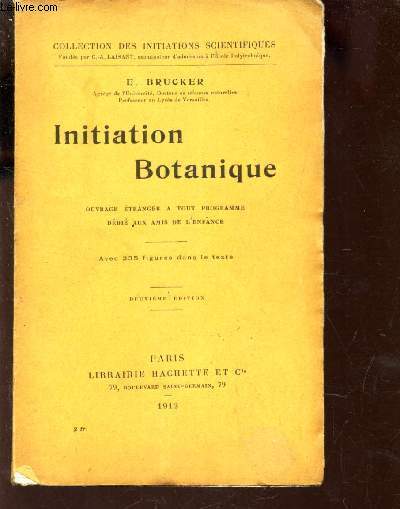 INITIATION BOTANIQUE - Ouvrage tranger  tout programme, ddi aux amis de l