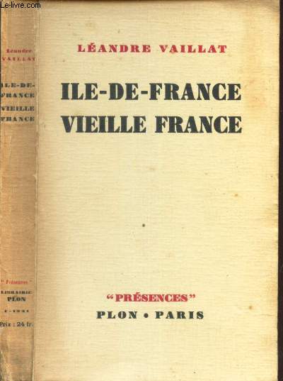 ILE DE FRANCE VIEILLE FRANCE / COLLECTION 