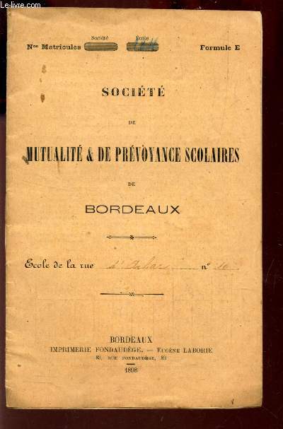 SOCIETE DE MUTUALITE & DE PREVOYANCE SCOLAIRES DE BORDEAUX
