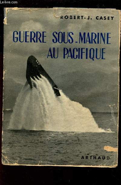 GUERRE SOUS MARINE AU PACIFIQUE