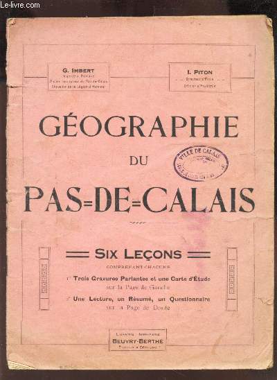 GEOGRAPHIE DU PAS DE CALAIS - SIX LECONS