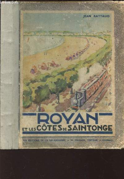 ROYAN ET LES COTES DE SAINTONGE DE TALMONT A LA SEUDRE