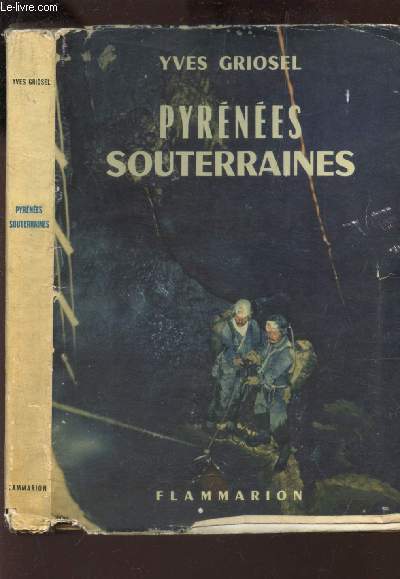 PYRENNEES SOUTERRAINES / COLLECTION