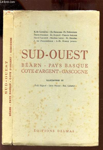 SUD-OUEST / BEARN - PAYS BASQUE - COTE D'ARGENT - GASCOGNE