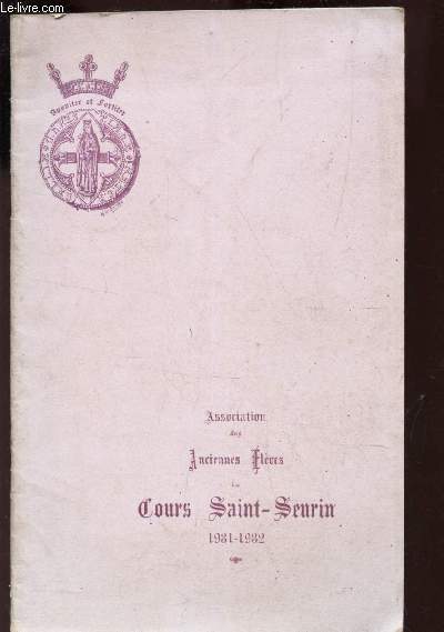 PLAQUETTE DE L'ASSOCIATION DES ANCIENNES ELEVES DU COURS SAINT-SEURIN 1931-1932