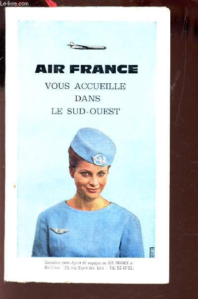 AIR FRANCE VOUS ACCUEILLE DANS LE SUD OUEST