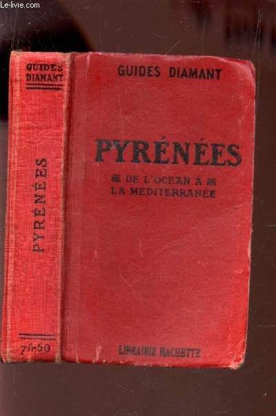 PYRENEES - DE L'OCEAN A LA MEDITERRANEE / GUIDES DIAMANT