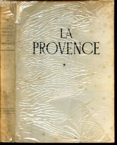 LA PROVENCE - TOME 1.