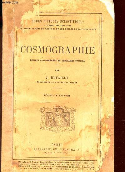 COSMOGRAPHIE rdige conformement au programme officiel / Cours d'etudes scientifiques / Nouvelle Edition