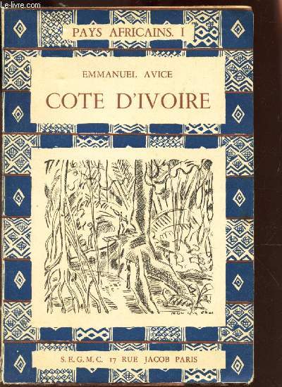COTE D'IVOIRE / TOME I DE 