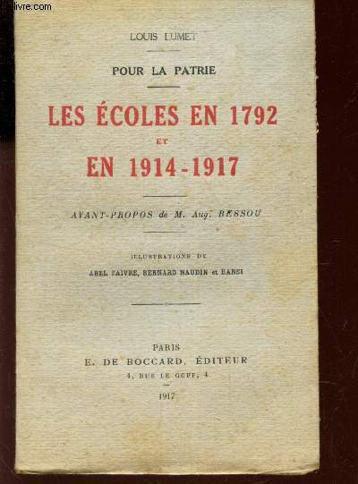 LES ECOLES EN 1792 ET EN 19147-1917 / POUR LA PATRIE.