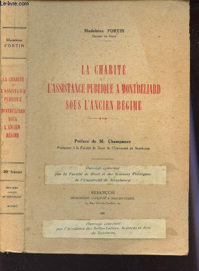 LA CHARITE ET L'ASSISTANCE PUBLIQUE A MONTBELIARD SOUS L'ANCIEN REGIME