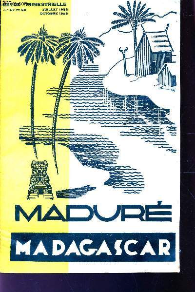 MADURE / N67 ET 68 - juil-oct 1953 / MADAGASCAR