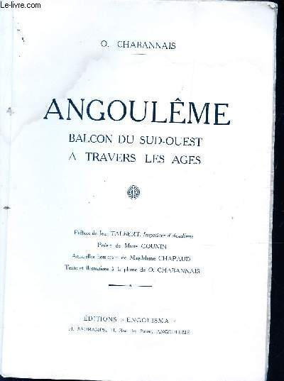 ANGOULEME - BALCON DU SUD OUEST A TRAVERS LES AGES